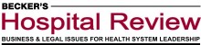 Becker's Hospital Review